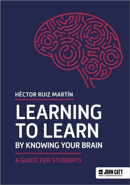 Learning to Learn by Knowing Your Brain: A Guide for Students main product photo