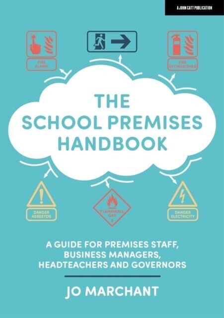 School Premises Handbook: a guide for premises staff, business managers, headteachers and governors main product photo