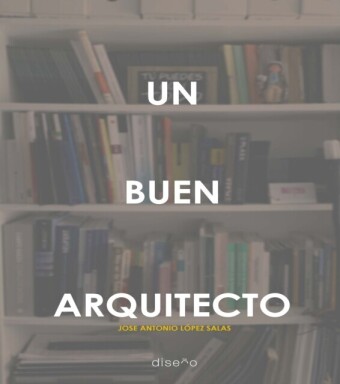 UN BUEN ARQUITECTO