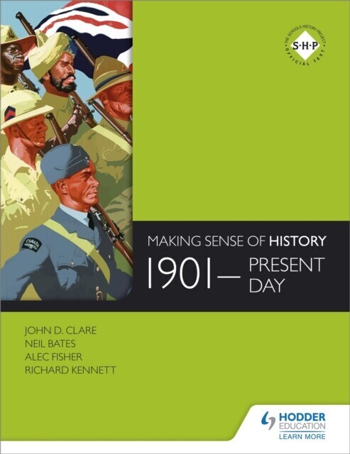 Making Sense of History: 1901-present day main product photo