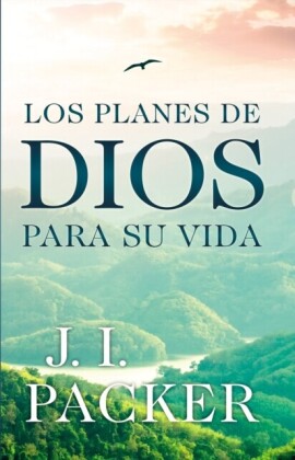 Los planes de Dios para su vida