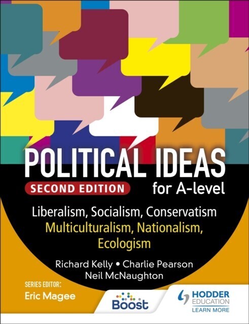 Political ideas for A Level: Liberalism, Socialism, Conservatism, Multiculturalism, Nationalism, Ecologism 2nd Edition main product photo