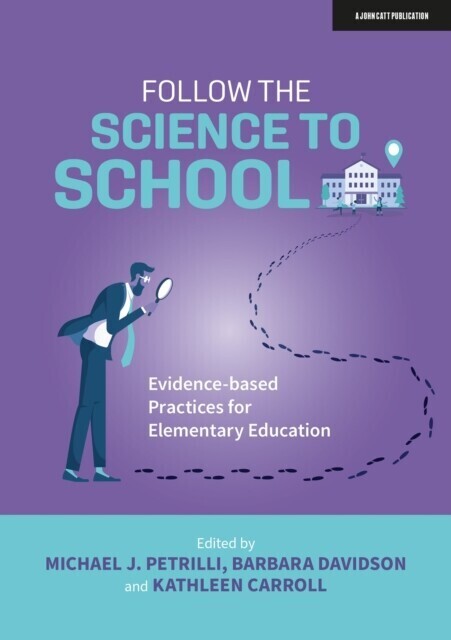 Follow the Science to School: Evidence-based Practices for Elementary Education main product photo