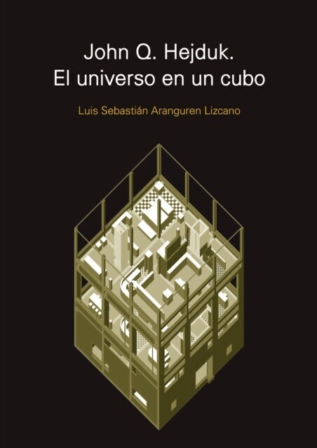 JOHN Q. HEJDUJ. EL UNIVERSO EN UN CUBO main product photo