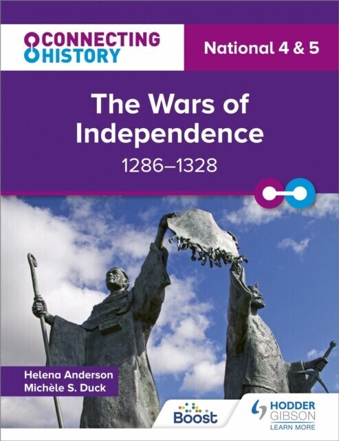 Connecting History: National 4 & 5 The Wars of Independence, 1286 1328 main product photo