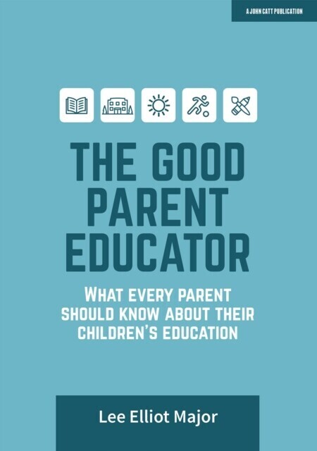 Good Parent Educator: What every parent should know about their children's education main product photo