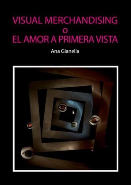 Visual Merchandising o el amor a primera vista main product photo