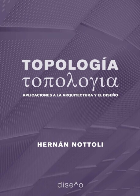 Topologia.Aplicaciones a la arquitectura y al diseno main product photo