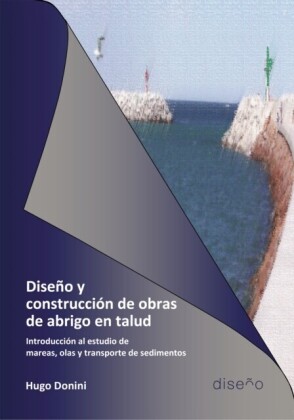 Diseño y construcción de obras de abrigo en talud