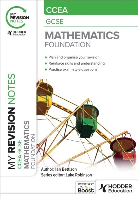 My Revision Notes: CCEA GCSE Mathematics Foundation main product photo