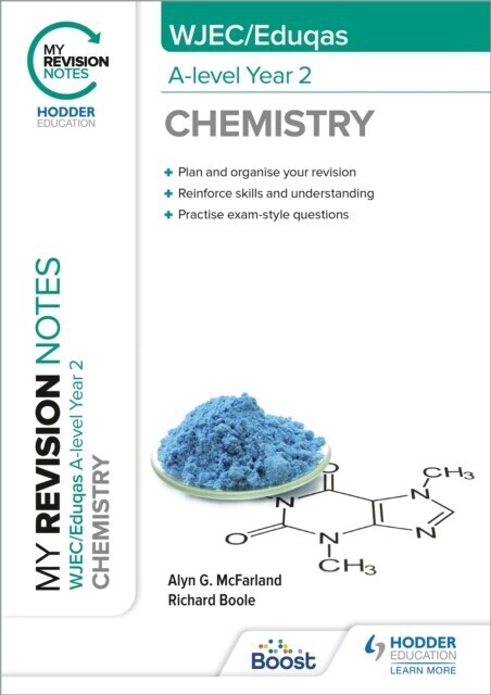 My Revision Notes: WJEC/Eduqas A-Level Year 2 Chemistry main product photo