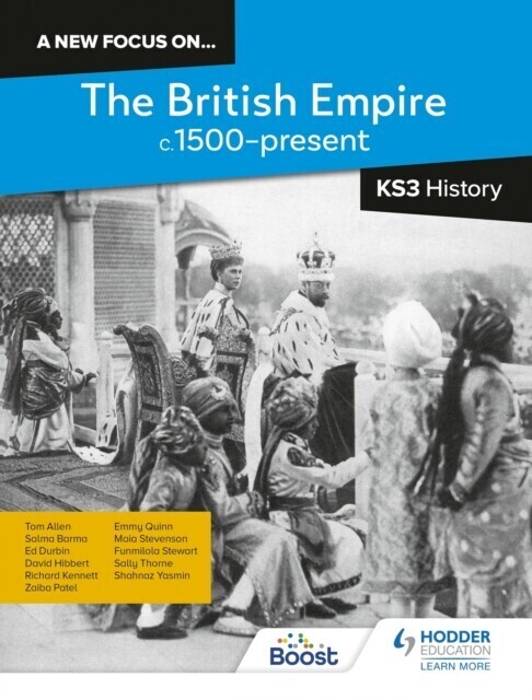 new focus on...The British Empire, c.1500 present for KS3 History main product photo