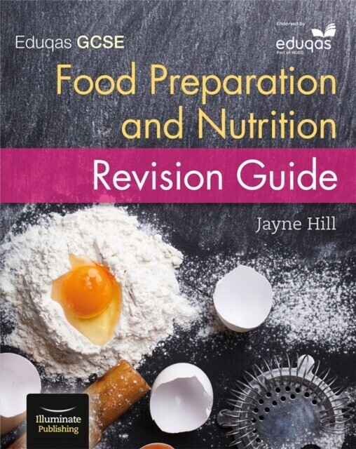 Eduqas GCSE Food Preparation and Nutrition: Revision Guide main product photo
