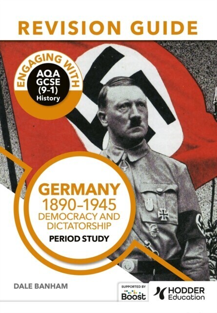 Engaging with AQA GCSE (9 1) History Revision Guide: Germany, 1890 1945: Democracy and dictatorship main product photo