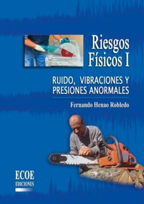 Riesgos físicos I - 1ra edición