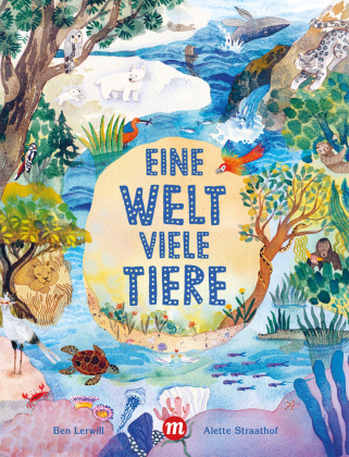Eine Welt, viele Tiere