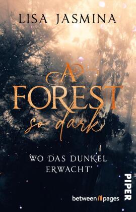 A Forest so Dark - Wo das Dunkel erwacht