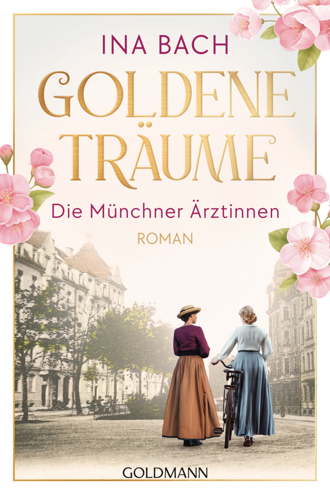 Goldene Träume. Die Münchner Ärztinnen main product photo