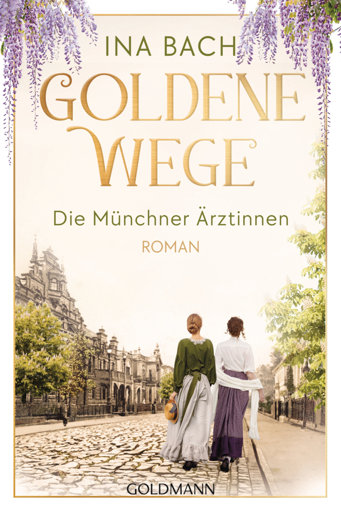 Goldene Wege. Die Münchner Ärztinnen main product photo