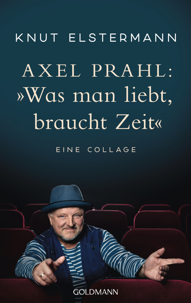 Axel Prahl: »Was man liebt, braucht Zeit« main product photo
