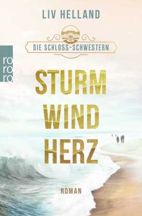 Die Schloss-Schwestern: Sturmwindherz