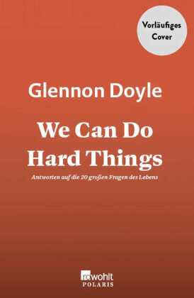 We Can Do Hard Things