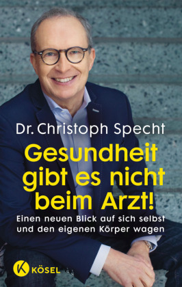 Gesundheit gibt es nicht beim Arzt!