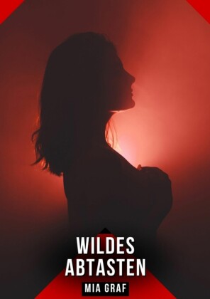 Wildes Abtasten