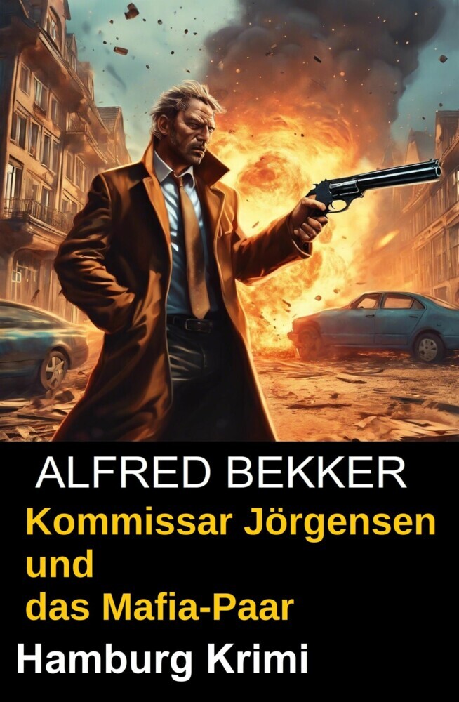 Kommissar Jörgensen und das Mafia-Paar: Hamburg Krimi main product photo
