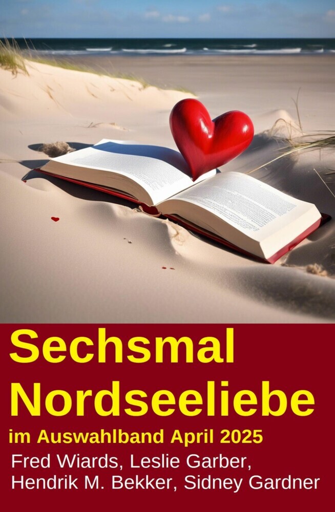 Sechsmal Nordseeliebe im Auswahlband April 2025 main product photo