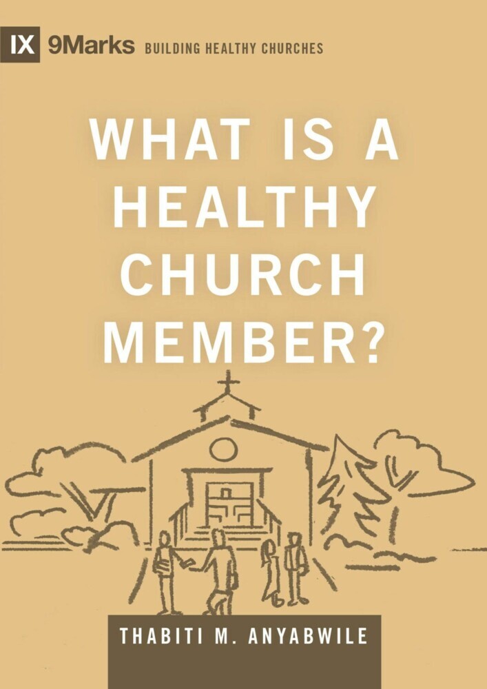 What Is a Healthy Church Member? main product photo