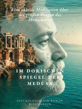 Im Dorischen Spiegel der Medusa