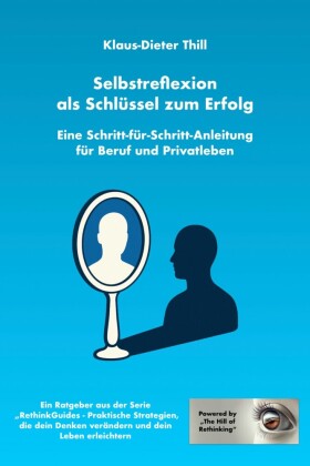 Selbstreflexion als Schlüssel zum Erfolg