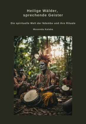 Heilige Wälder, sprechende Geister