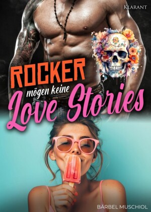 Rocker mögen keine Love Stories