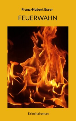 Feuerwahn