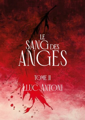 Le sang des anges