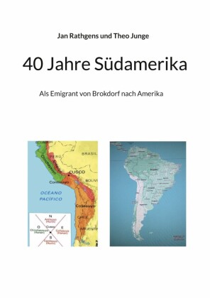 40 Jahre Südamerika
