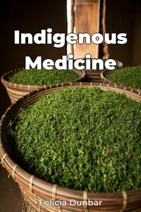 Indigenous Medicine