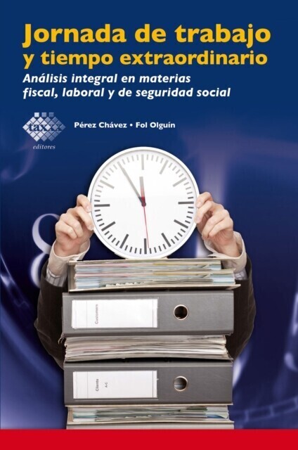 Jornada de trabajo y tiempo extraordinario main product photo