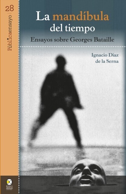 La mandíbula del tiempo: ensayos sobre Georges Bataille main product photo