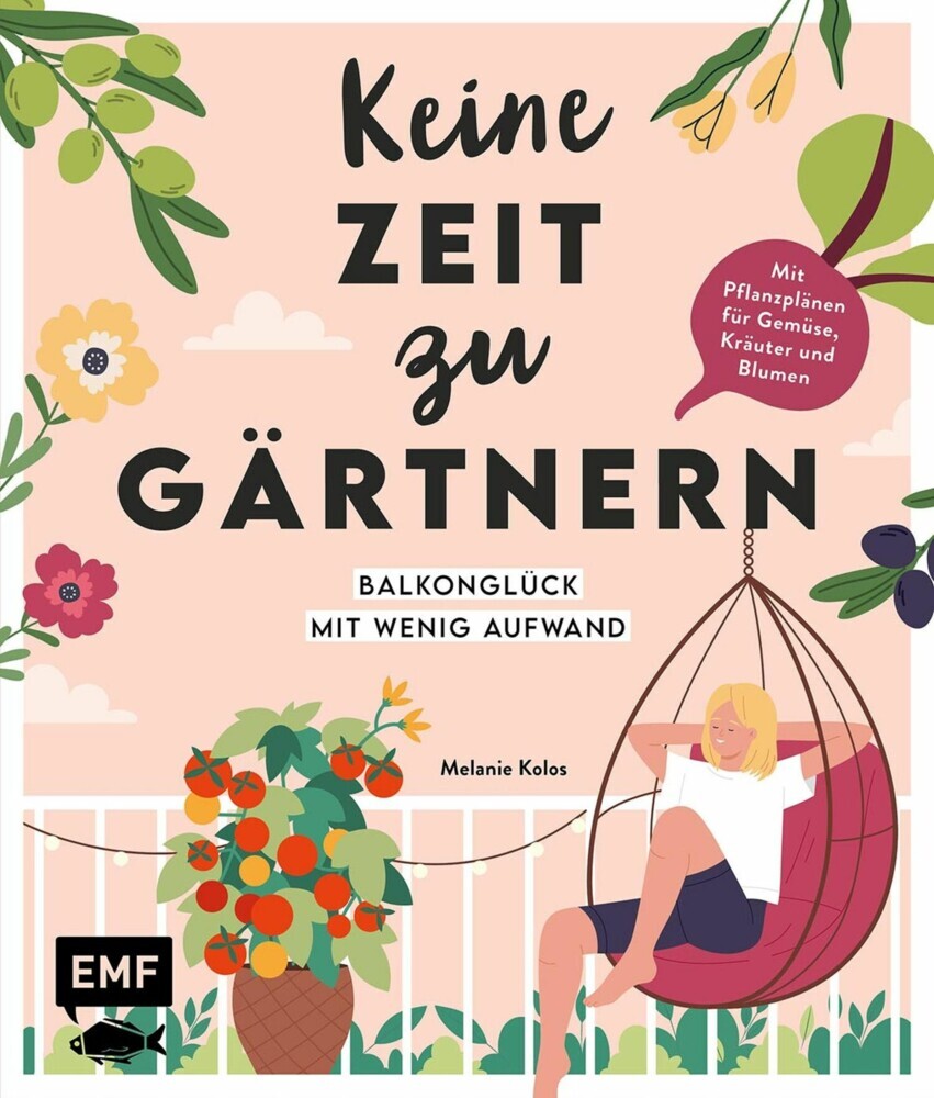 Keine Zeit zu gärtnern - Balkonglück mit wenig Aufwand main product photo