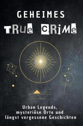Geheimes True Crime