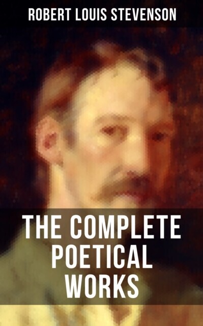 THE COMPLETE POETICAL WORKS OF R. L. STEVENSON main product photo