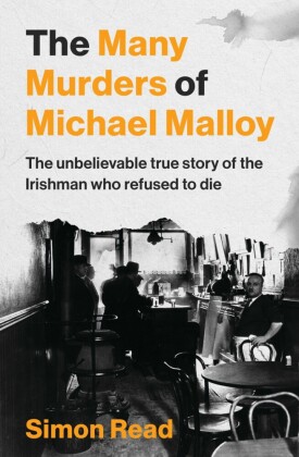 The Many Murders of Michael Malloy
