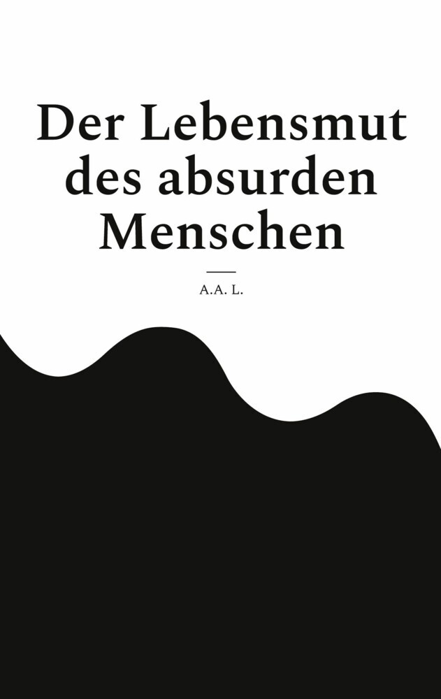 Der Lebensmut des absurden Menschen main product photo