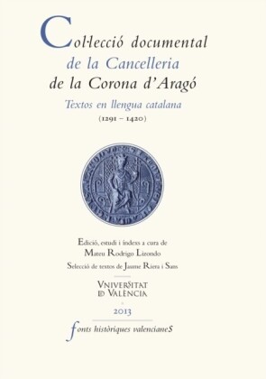Col·lecció documental de la Cancelleria de la Corona d''Aragó