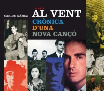 Al vent. Crònica d''una nova cançó