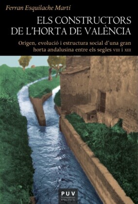 Els constructors de l''Horta de València