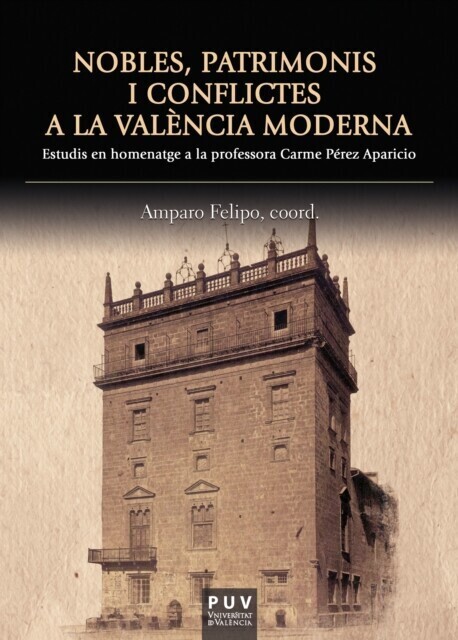 Nobles, patrimonis i conflictes a la València moderna main product photo